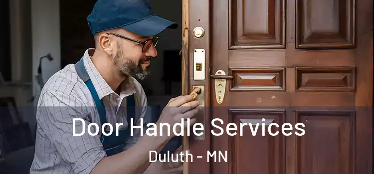 Door Handle Services Duluth - MN