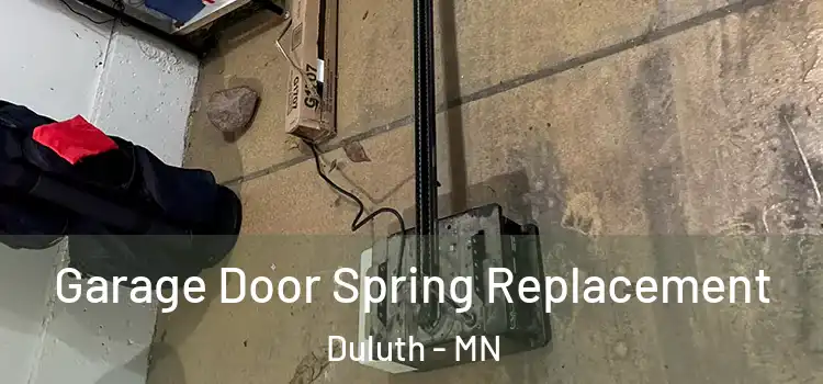  Garage Door Spring Replacement Duluth - MN