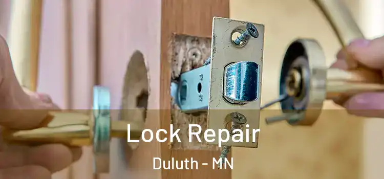 Lock Repair Duluth - MN