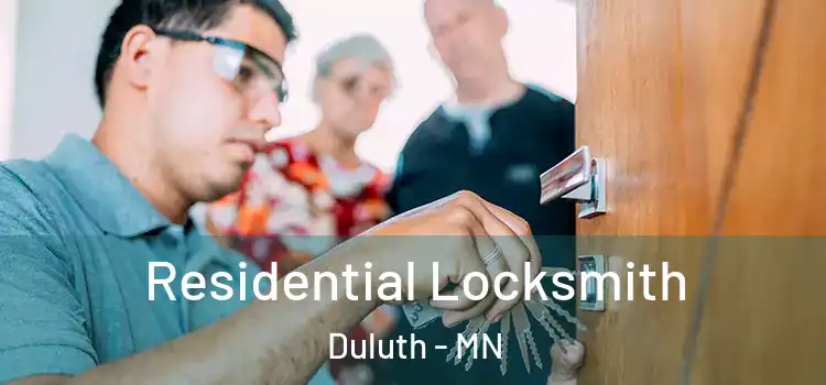 Residential Locksmith Duluth - MN
